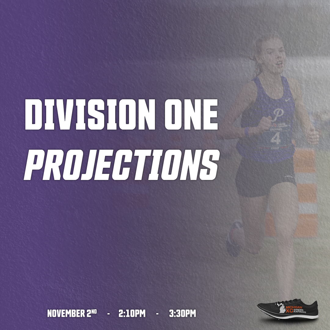 2024 Division 1 Finals Projections Michigan Xc Speed Ratings